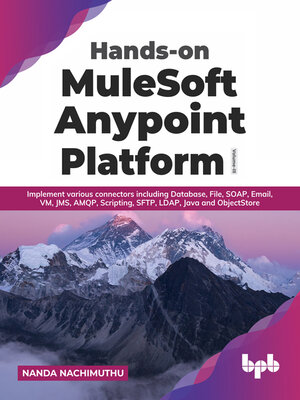 cover image of Hands-on MuleSoft Anypoint Platform Volume 3